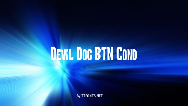 Devil Dog BTN Cond example